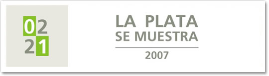 0221, La Plata se muestra, 2007